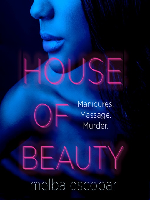 Title details for House of Beauty by Melba Escobar - Available